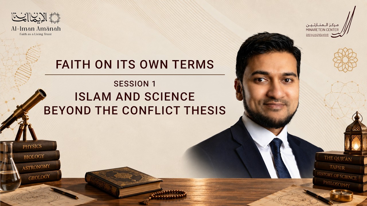 Ep. 1 | Islam and Science: Beyond the Conflict Thesis